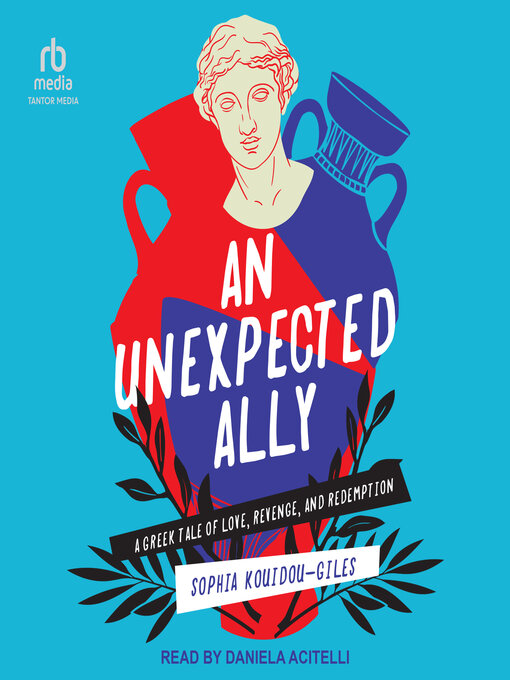 Title details for An Unexpected Ally by Sophia Kouidou-Giles - Available